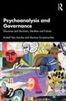 Monica Gruezmacher, Kristof Van Assche, Kristof Gruezmacher Van Assche, Van Assche Kristof - Psychoanalysis and Governance