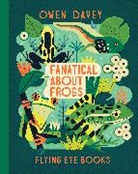 Davey Owen - Fanatical About Frogs
