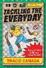 Tracie Canada - Tackling the Everyday