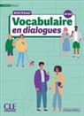 EVELYNE SIREJOLS, Evelyne Siréjols - Nouveau vocabulaire en dialogues : niveau débutant : A1-A2