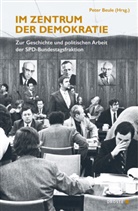 Peter Beule - Im Zentrum der Demokratie