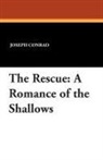 Joseph Conrad - The Rescue