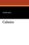Henry Holt - Calmire