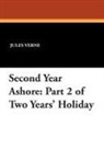 Jules Verne, L. O. Evans - Second Year Ashore