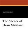 Maxwell Gray - The Silence of Dean Maitland