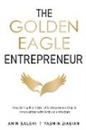 Amir Salehi, Yasmin Ziaeian - The Golden Eagle Entrepreneur