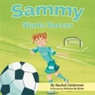 Rachel Calabrese - Sammy Starts Soccer