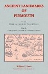 William Davis - Ancient Landmarks of Plymouth