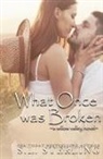 S. L. Sterling - What Once was Broken