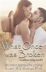 S. L. Sterling - What Once was Broken