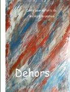 Bernard Brunstein - Dehors