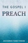 Zacharias Tanee Fomum - The Gospel I Preach