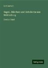 Karl Bartsch - Sagen, Märchen und Gebräuche aus Meklenburg
