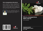 Manish Kumar, A. K. Rai, A.K. RAI, Bhoopendra Singh - Micro propagazione della stevia