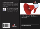 David Mukwekwezeke - Il Regno dello Zimbabwe