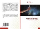 Abdelhafid Mimouni - Réparation de l'ADN: Vitamines B et Fer