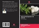 Manish Kumar, A. K. Rai, A.K. RAI, Bhoopendra Singh - Micropropagação de stevia