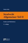 Stefan Seiler - Strafrecht Allgemeiner Teil II