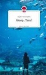 Sophia Semenjakin - Akzep...Tanz!. Life is a Story - story.one
