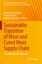 Andrea Caccialanza, Anna Maria Fellegara, Riccardo Torelli - Sustainable Transition of Meat and Cured Meat Supply Chain