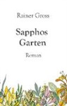 Rainer Gross - Sapphos Garten