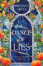 Brittney Arena - A Dance of Lies