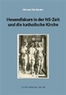 Manuel Hartmann - Hexendiskurs in der NS-Zeit und die katholische Kirche