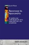 Sarah Rose - Reconocer la hipocondría
