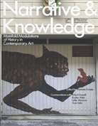 Micol Assael, Kader Attia, Kader u a Attia, Clementine Deliss, Melanie Franke, Ulrike Gerhardt... - Narrative & Knowledge - Erzählen und Wissen