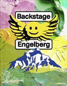 Annette Hoffmann, Pet Kilchmann, Peter Kilchmann, Marius Risi, Dietrich Roeschmann, Dorothea Strauss... - Backstage Engelberg
