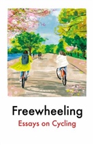 Imogen Binnie, Aniefiok Ekpoudom, Holland Mina, Annie Lord, Moya Lothian-McLean, McGregor Jon... - Freewheeling