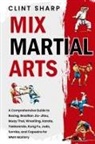 Clint Sharp - Mix Martial Arts