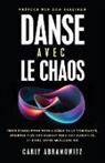 Carly Abramowitz - Danse Avec le Chaos