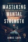James Card - Mastering Mental Strength