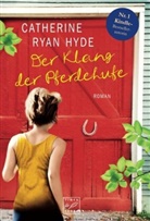 Catherine Ryan Hyde - Der Klang der Pferdehufe