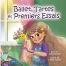 Laura Wasson - Ballet, Tartes et Premiers Essais