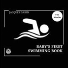 Jacques Garin - Baby's First Swimming Book