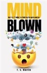 T. S. Martin - Mind Blown