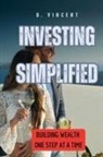 B. Vincent - Investing Simplified
