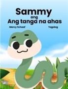 Marcy Schaaf - Sammy ang Ang tanga na ahas (Tagalog) Sammy the Silly Snake