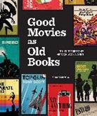 Matt Stevens, Matt Stevens, Stevens Matt - Good Movies as Old Books