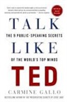 Carmine Gallo - Talk Like Ted