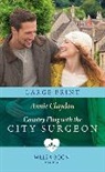 Claydon Annie - Country Fling With The City Surgeon