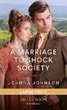 Joanna Johnson - A Marriage To Shock Society