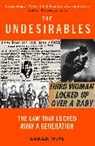 Sarah Wise, Wise Sarah - Undesirables