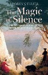 Florian Illies, Illies Florian - Magic of Silence