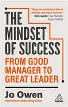 Jo Owen, Jo Owen, Owen Jo - The Mindset of Success
