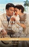 Lydia San Andres, Lydia SanAndres - Unexpectedly Wed To The Heir
