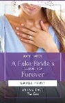 Kate Hardy - A Fake Bride's Guide To Forever