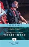 Heaton Louisa - Finding Forever With The Firefighter